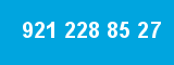 921 228 85 27